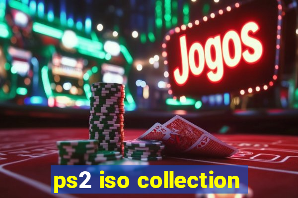 ps2 iso collection